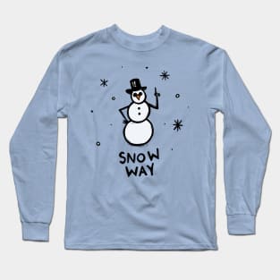 Snow Way (Light) Long Sleeve T-Shirt
